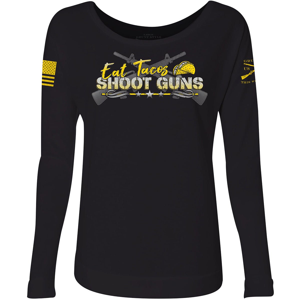 Grunt Style Women's Eat Tacos Shoot Guns French Terry Scoop Long Sleeve - Black - Forza Sports
