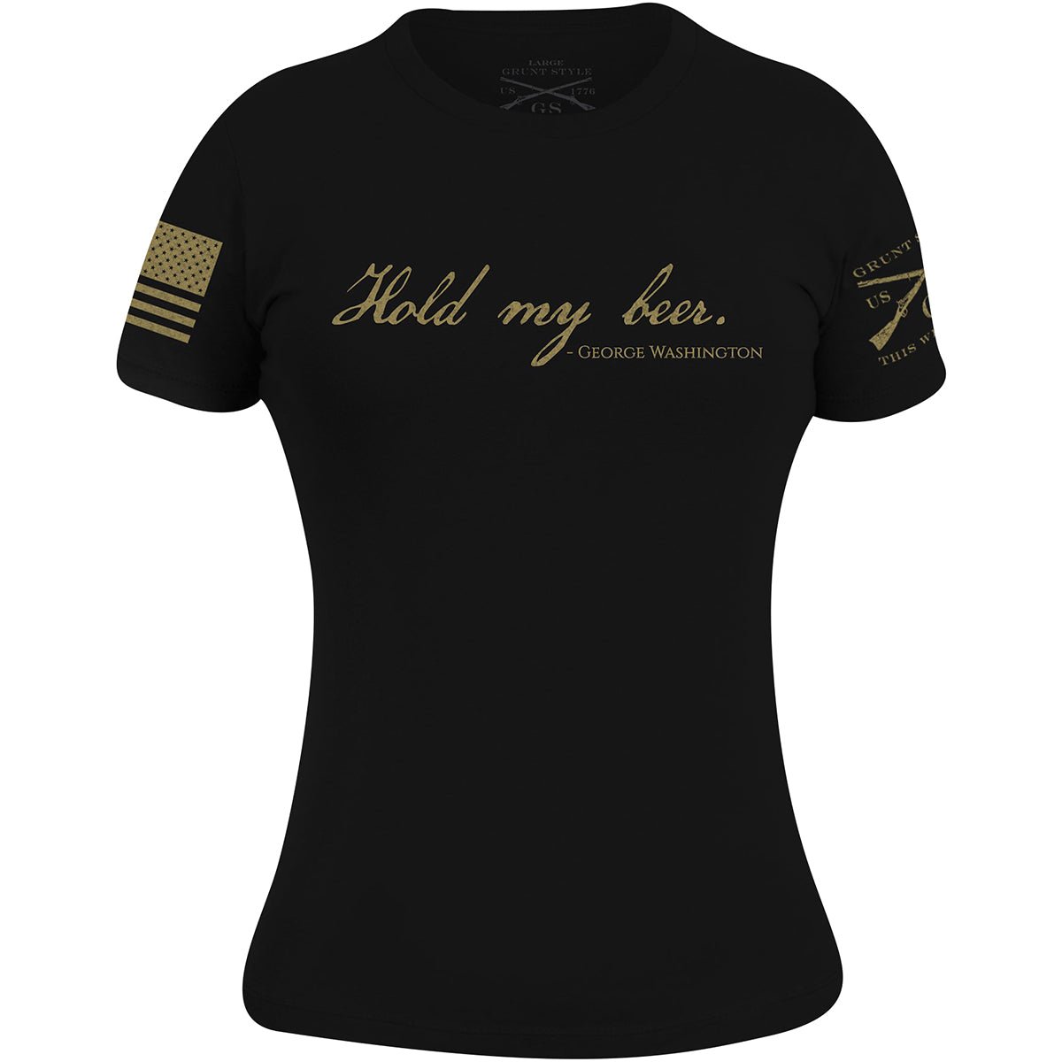Grunt Style Women's Hold My Beer T-Shirt - Black - Forza Sports