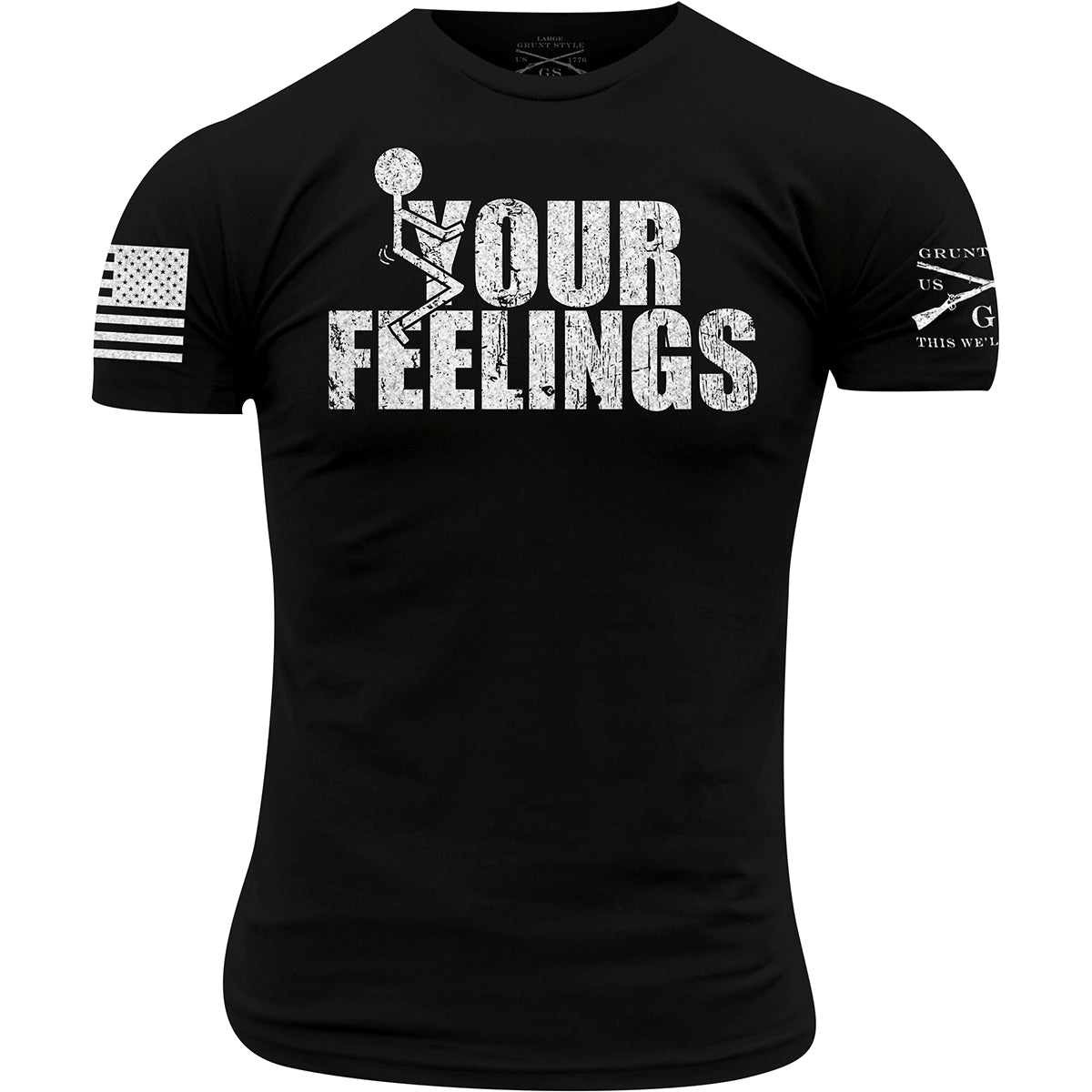 Grunt Style Fck Your Feelings T-Shirt - Black - Forza Sports