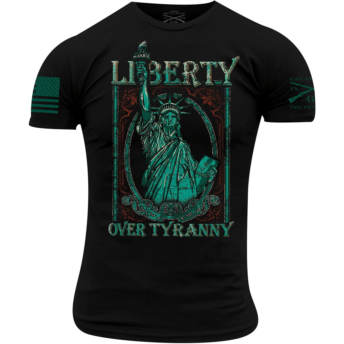 Grunt Style Liberty Over Tyranny T-Shirt - Black - Forza Sports