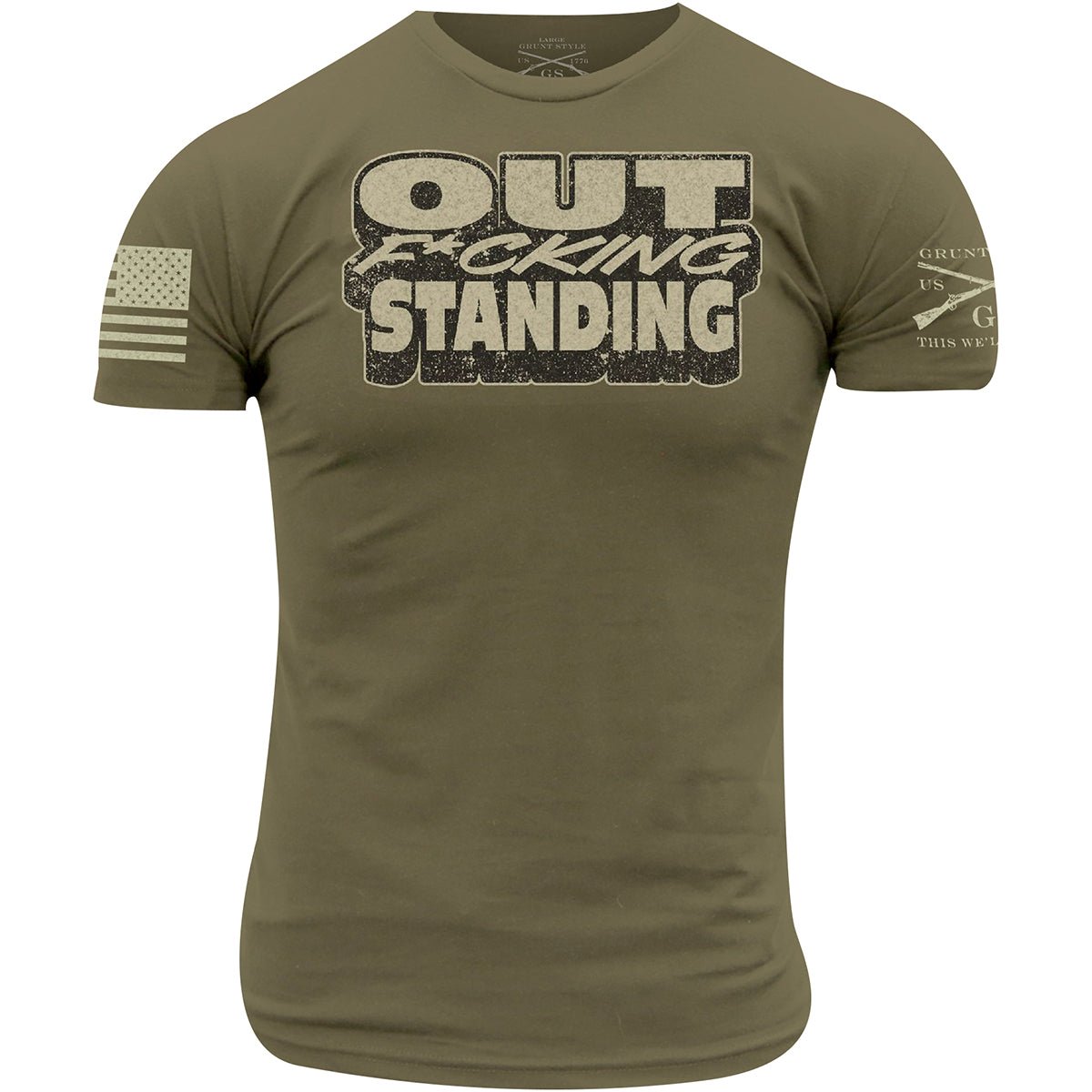 Grunt Style Outfcking Standing T-Shirt - Military Green - Forza Sports