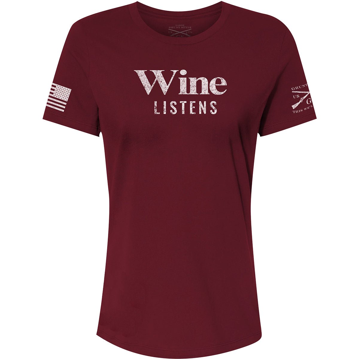 Grunt Style Women's Relaxed Fit Wine Listens T-Shirt - Maroon - Forza Sports