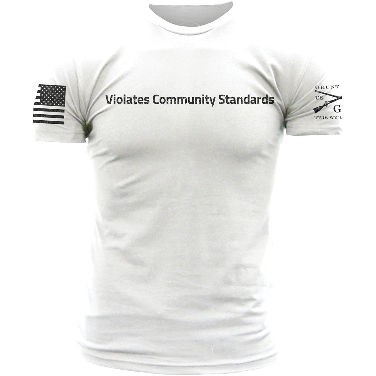 Grunt Style Violates Community Standards T-Shirt - White - Forza Sports