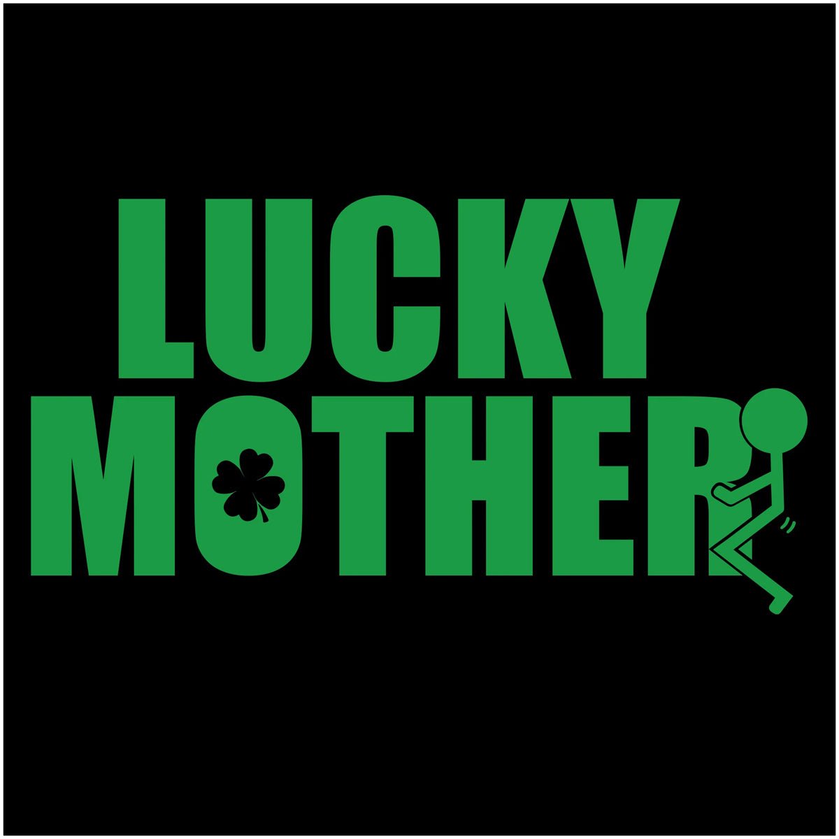 Grunt Style Lucky Mother T-Shirt - Black - Forza Sports