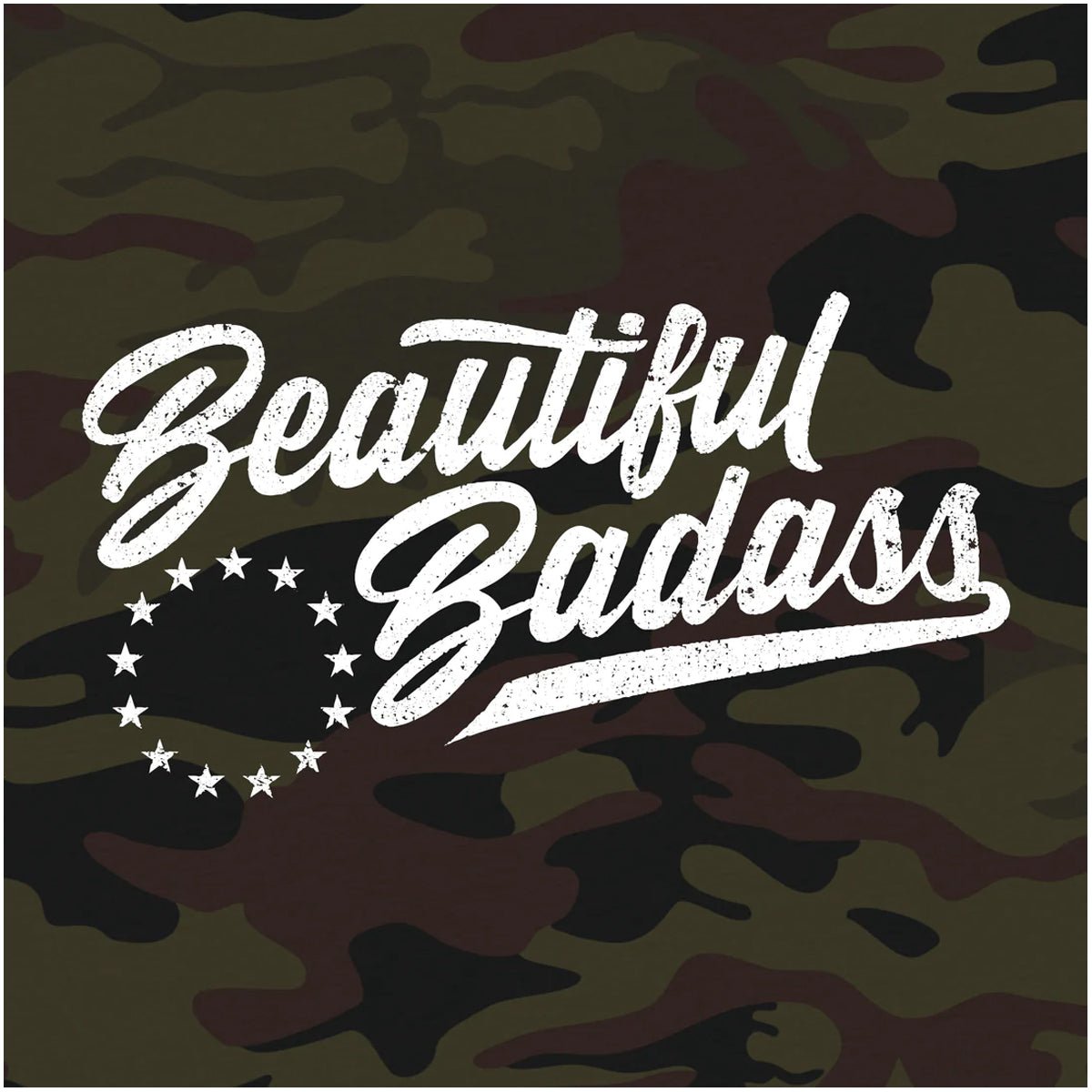 Grunt Style Women's Beautiful Badass T-Shirt - Woodland Camo - Forza Sports