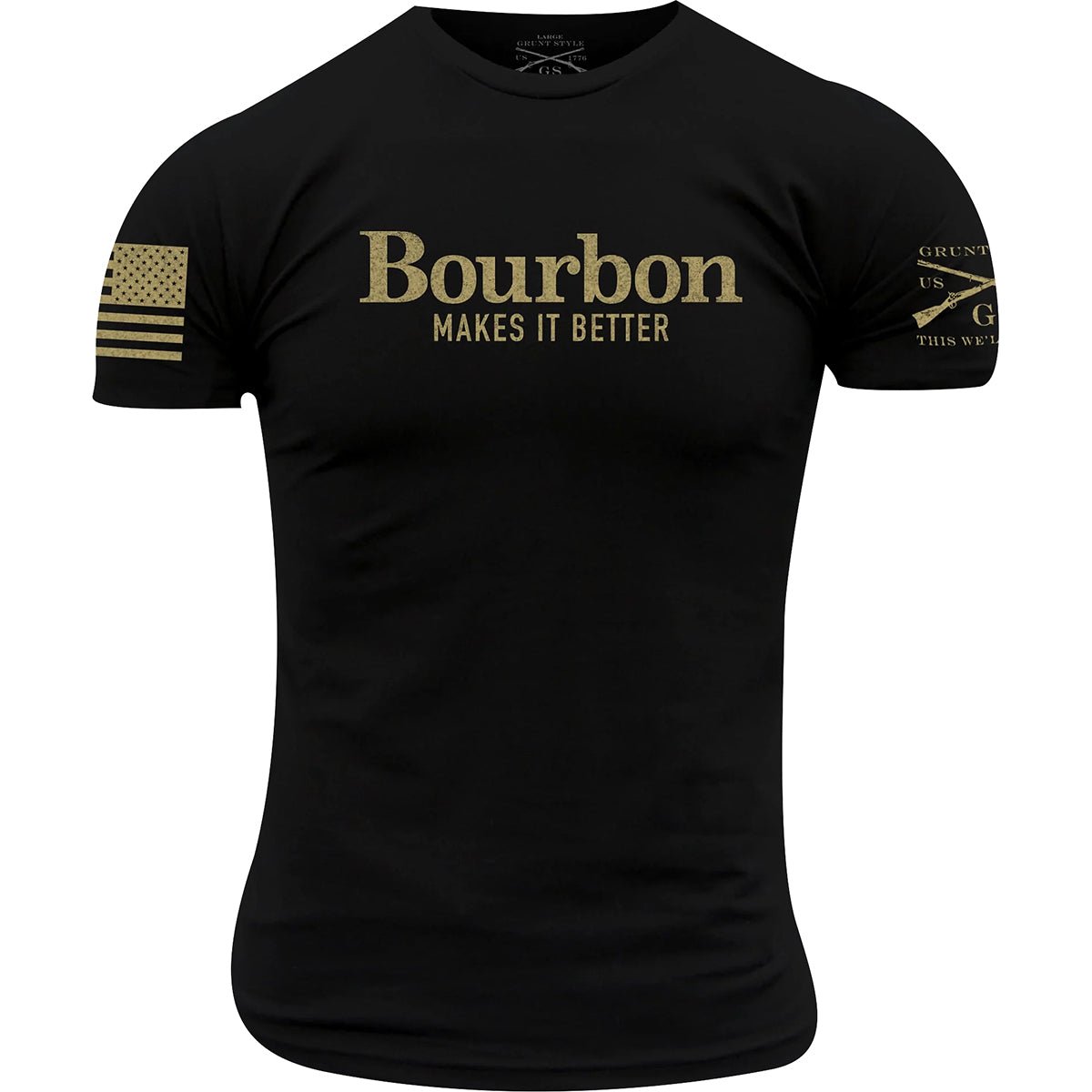 Grunt Style Bourbon Makes It Better T-Shirt - Black - Forza Sports
