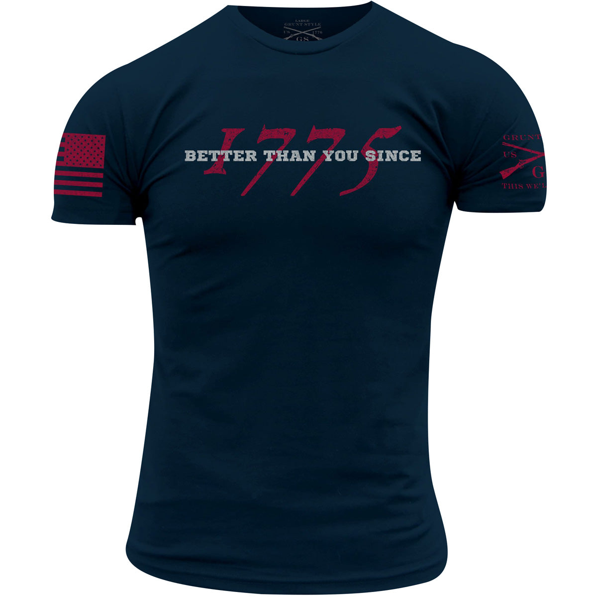 Grunt Style USMC - Better Than You Since 1775 T-Shirt - Navy Grunt Style