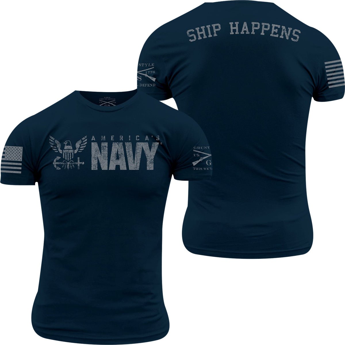 Grunt Style USN - Ship Happens T-Shirt - Navy - Forza Sports
