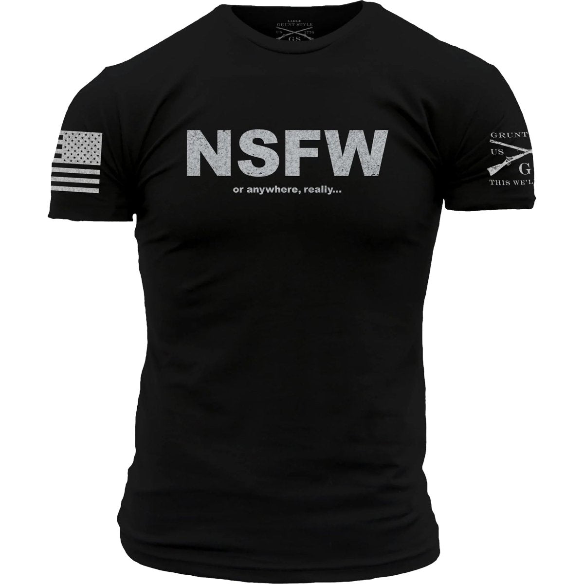 Grunt Style Not Safe For Work T-Shirt - Black - Forza Sports