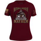 Grunt Style Women's Maternal Order of Mayhem T-Shirt - Maroon Grunt Style
