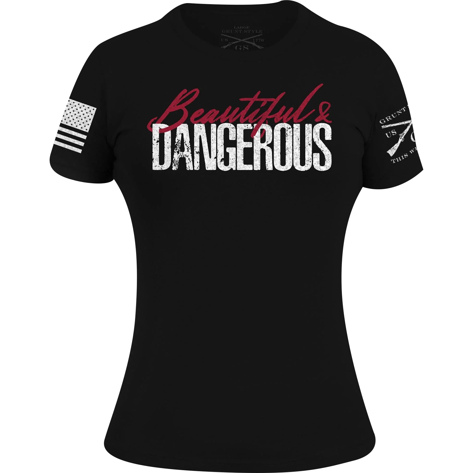 Grunt Style Women's Beautiful & Dangerous T-Shirt - Black Grunt Style