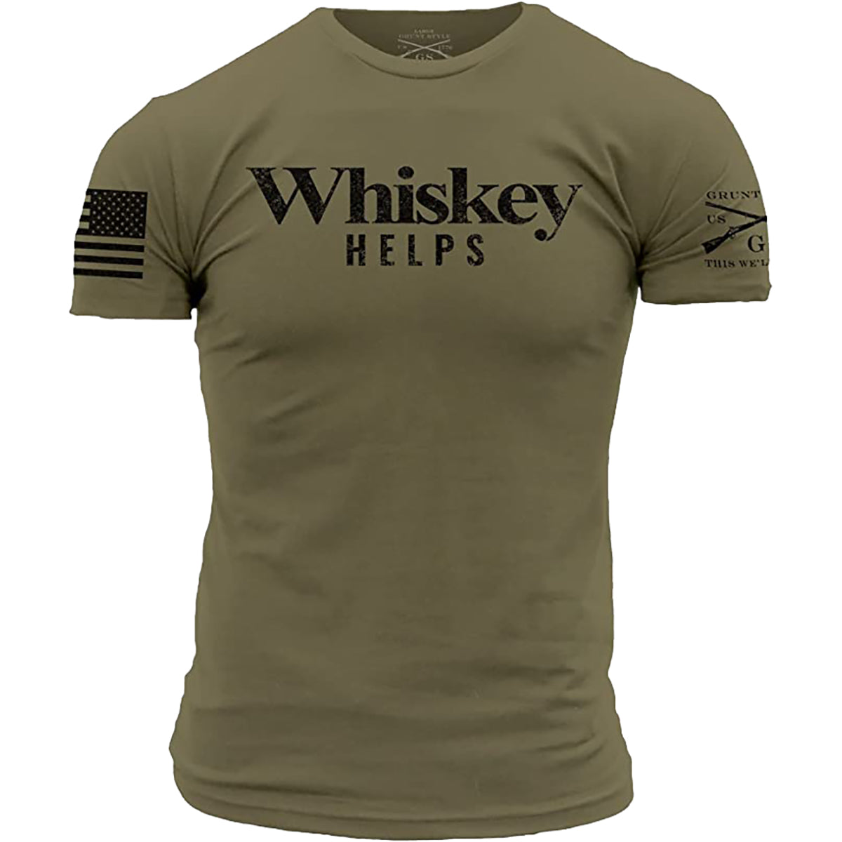 Grunt Style Whiskey Helps T-Shirt - Military Green Grunt Style